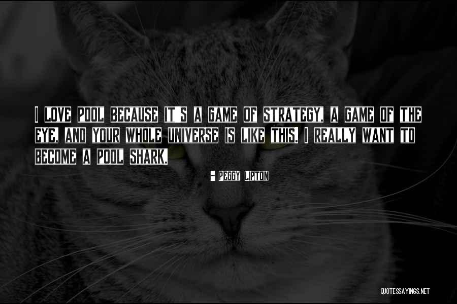 Game Of Love Quotes By Peggy Lipton Game Of Love Quotes By Peggy Lipton