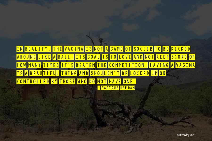 Game Of Love Quotes By Sadiqua Hamdan Game Of Love Quotes By Sadiqua Hamdan