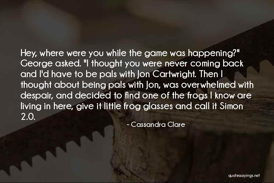 Game Of Shadows Quotes By Cassandra Clare Game Of Shadows Quotes By Cassandra Clare