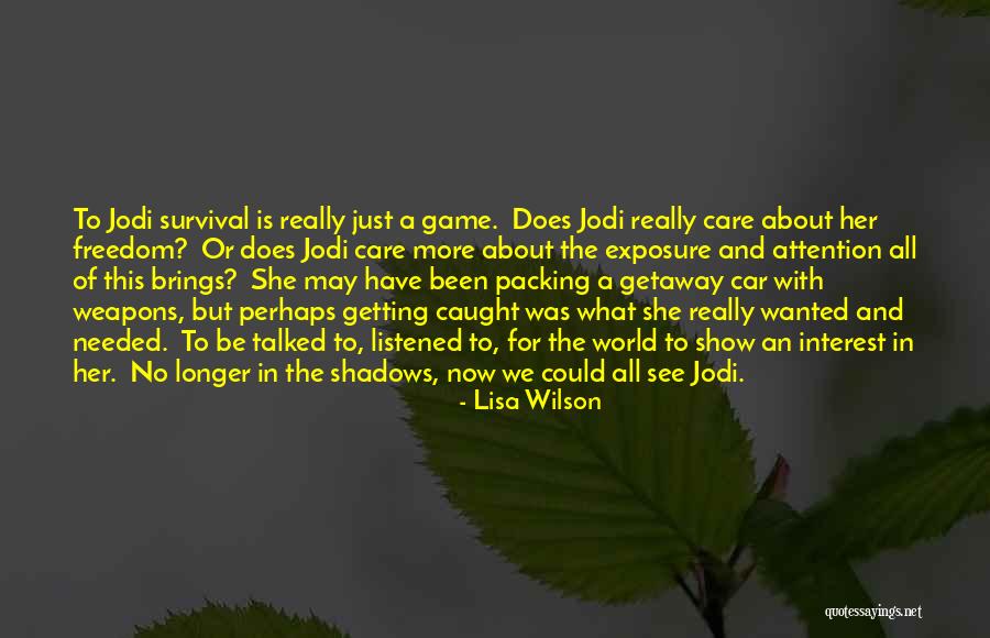 Game Of Shadows Quotes By Lisa Wilson Game Of Shadows Quotes By Lisa Wilson