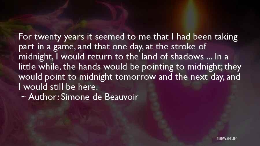 Game Of Shadows Quotes By Simone De Beauvoir