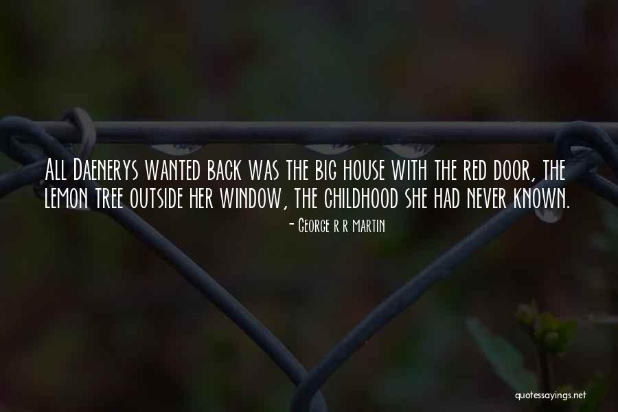 Game Of Thrones Best Daenerys Quotes By George R R Martin Game Of Thrones Best Daenerys Quotes By George R R Martin
