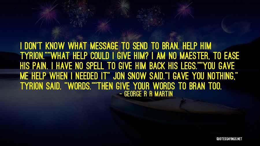 Game Of Thrones Tyrion Quotes By George R R Martin Game Of Thrones Tyrion Quotes By George R R Martin