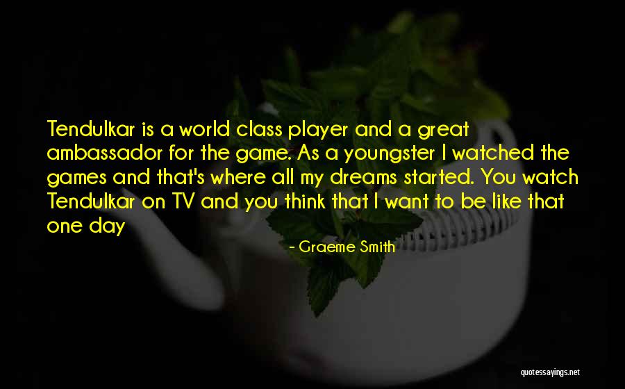 Game On Tv Quotes By Graeme Smith Game On Tv Quotes By Graeme Smith