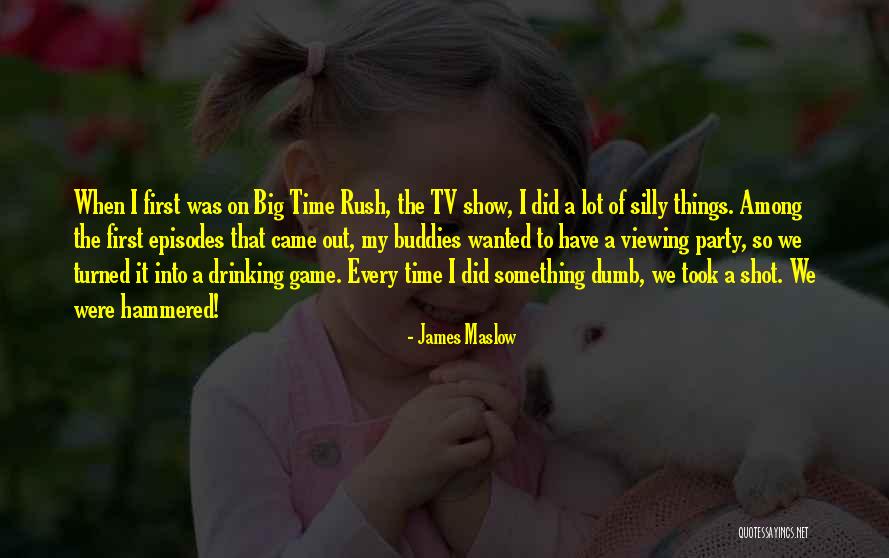 Game On Tv Quotes By James Maslow Game On Tv Quotes By James Maslow