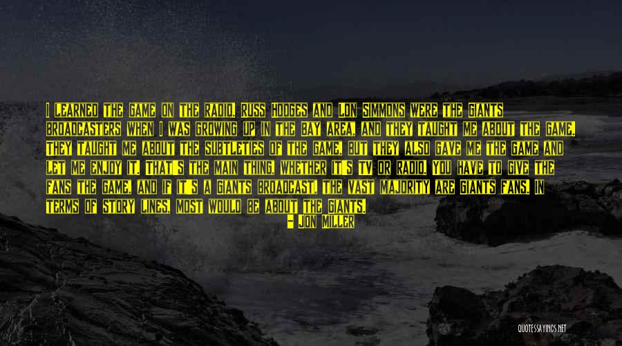 Game On Tv Quotes By Jon Miller Game On Tv Quotes By Jon Miller