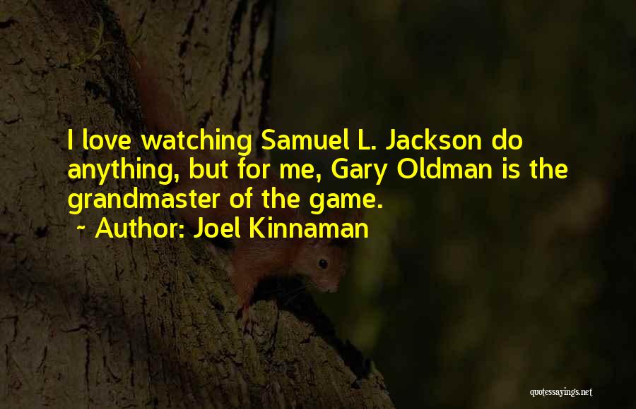 Game Over In Love Quotes By Joel Kinnaman