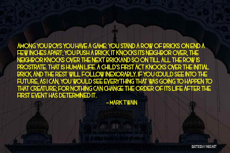 Game Over Life Quotes By Mark Twain Game Over Life Quotes By Mark Twain