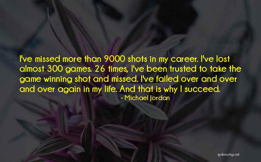 Game Over Life Quotes By Michael Jordan