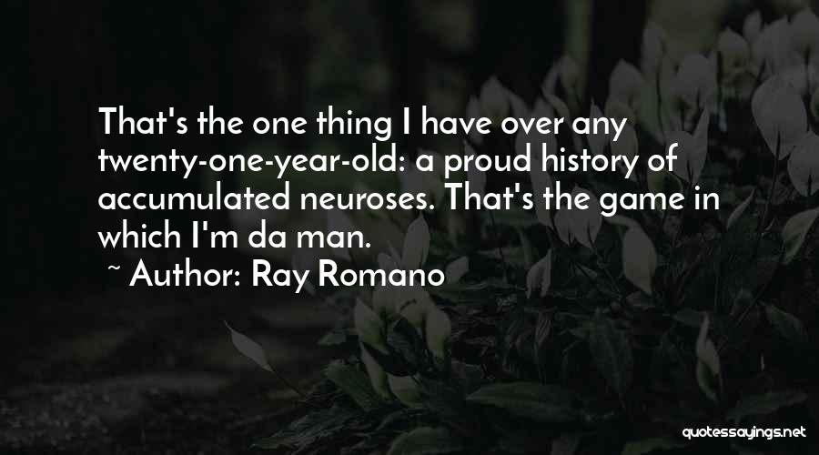 Game Over Man Quotes By Ray Romano