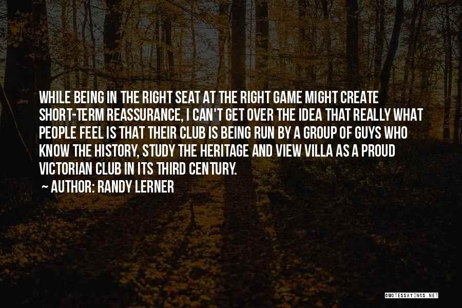 Game Over Quotes By Randy Lerner