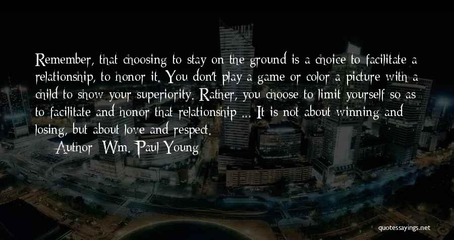 Game Over Relationship Quotes By Wm. Paul Young