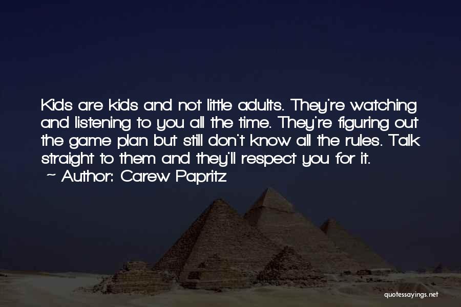Game Plan Quotes By Carew Papritz