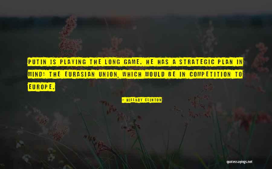 Game Plan Quotes By Hillary Clinton Game Plan Quotes By Hillary Clinton