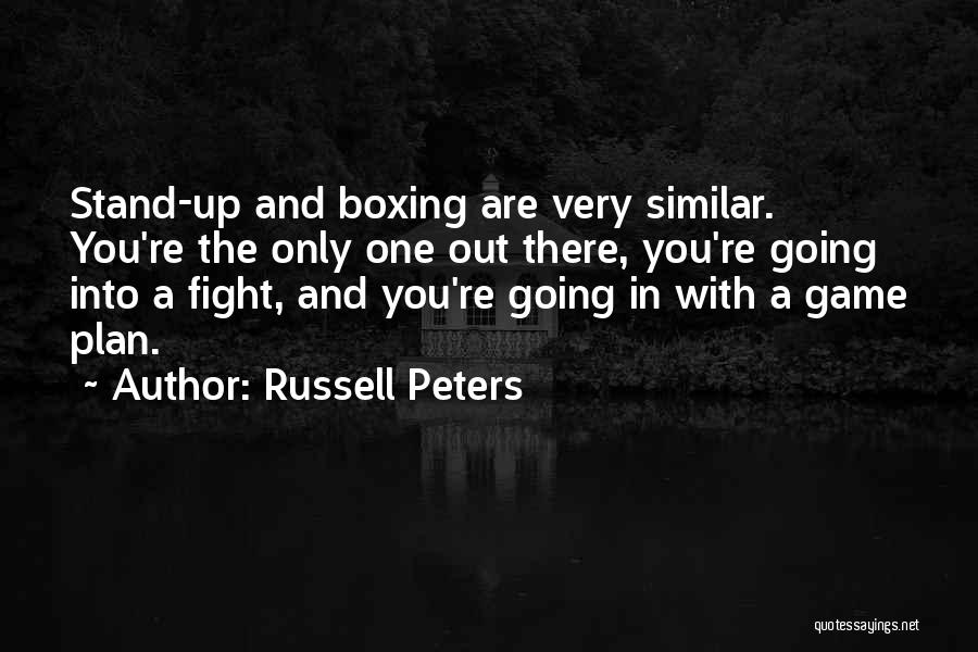 Game Plan Quotes By Russell Peters