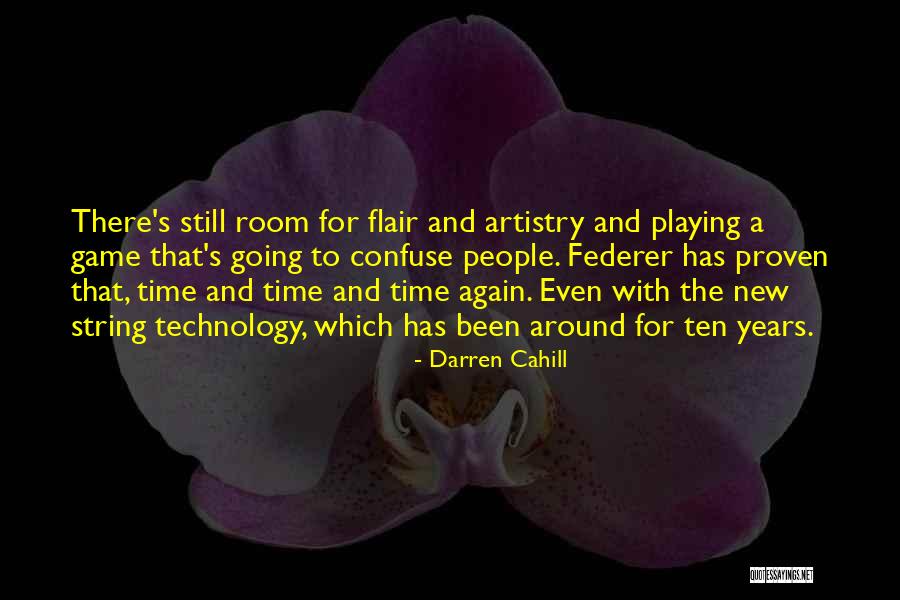 Game Room Quotes By Darren Cahill Game Room Quotes By Darren Cahill