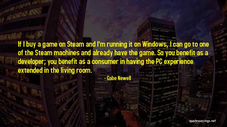 Game Room Quotes By Gabe Newell Game Room Quotes By Gabe Newell
