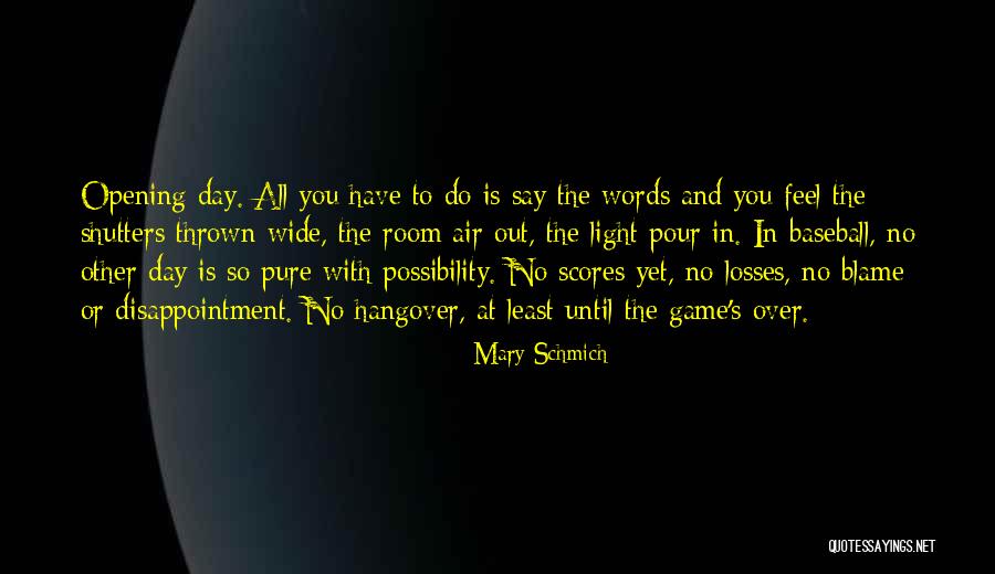 Game Room Quotes By Mary Schmich Game Room Quotes By Mary Schmich