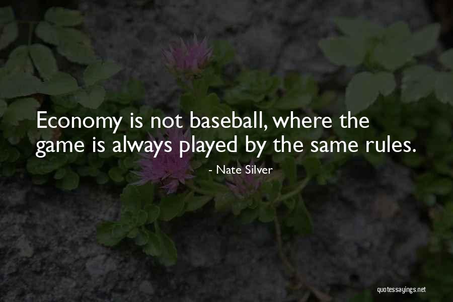 Game Rules Quotes By Nate Silver Game Rules Quotes By Nate Silver