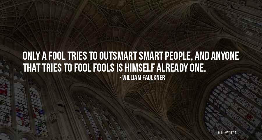 Game Shows Touch Our Lives Quotes By William Faulkner