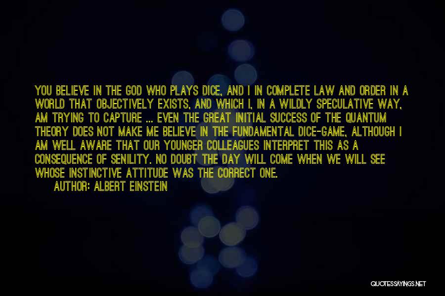 Game Theory Quotes By Albert Einstein