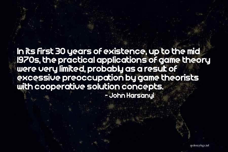 Game Theory Quotes By John Harsanyi