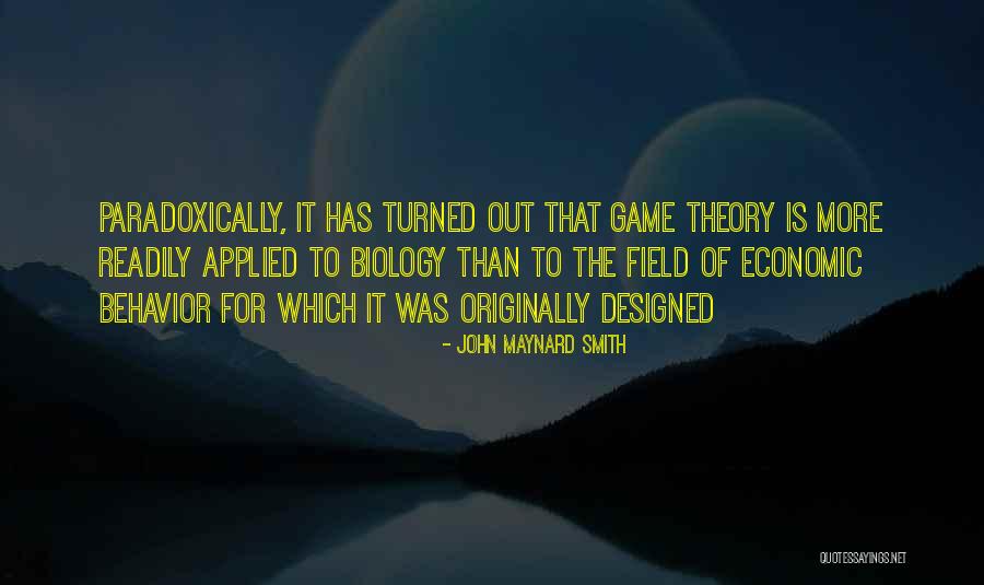 Game Theory Quotes By John Maynard Smith