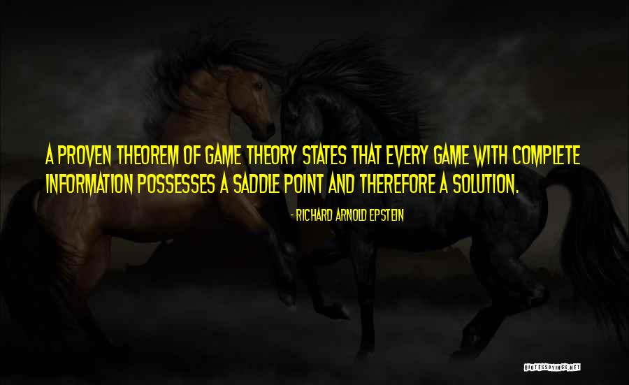 Game Theory Quotes By Richard Arnold Epstein