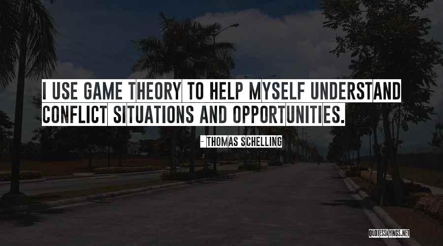 Game Theory Quotes By Thomas Schelling