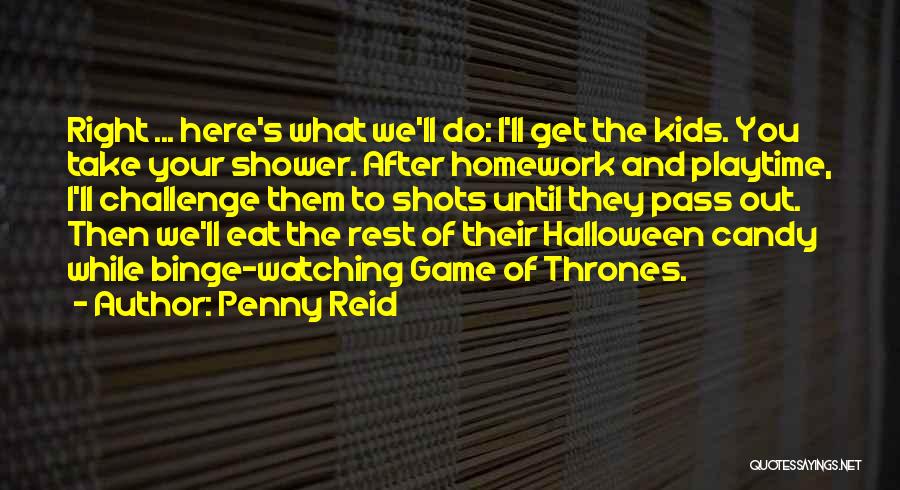 Game Thrones Quotes By Penny Reid