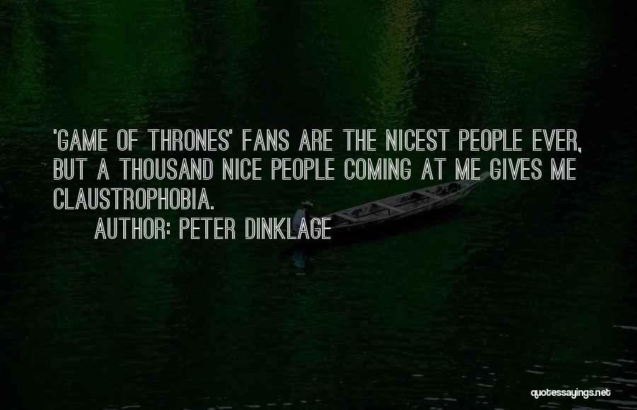 Game Thrones Quotes By Peter Dinklage