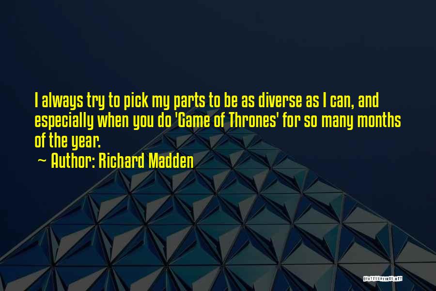 Game Thrones Quotes By Richard Madden