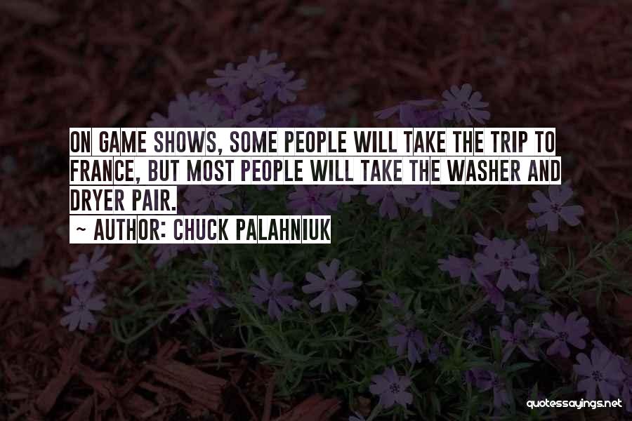 Game Washer Quotes By Chuck Palahniuk