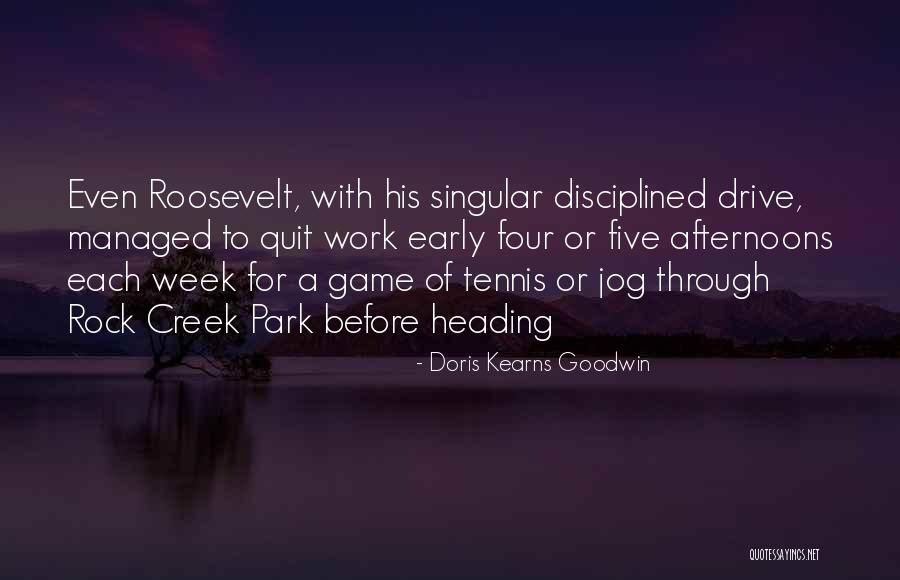 Game Week Quotes By Doris Kearns Goodwin Game Week Quotes By Doris Kearns Goodwin