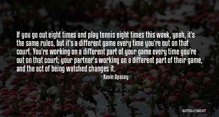 Game Week Quotes By Kevin Spacey Game Week Quotes By Kevin Spacey