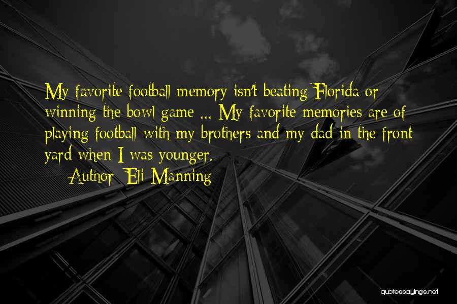 Game Winning Quotes By Eli Manning