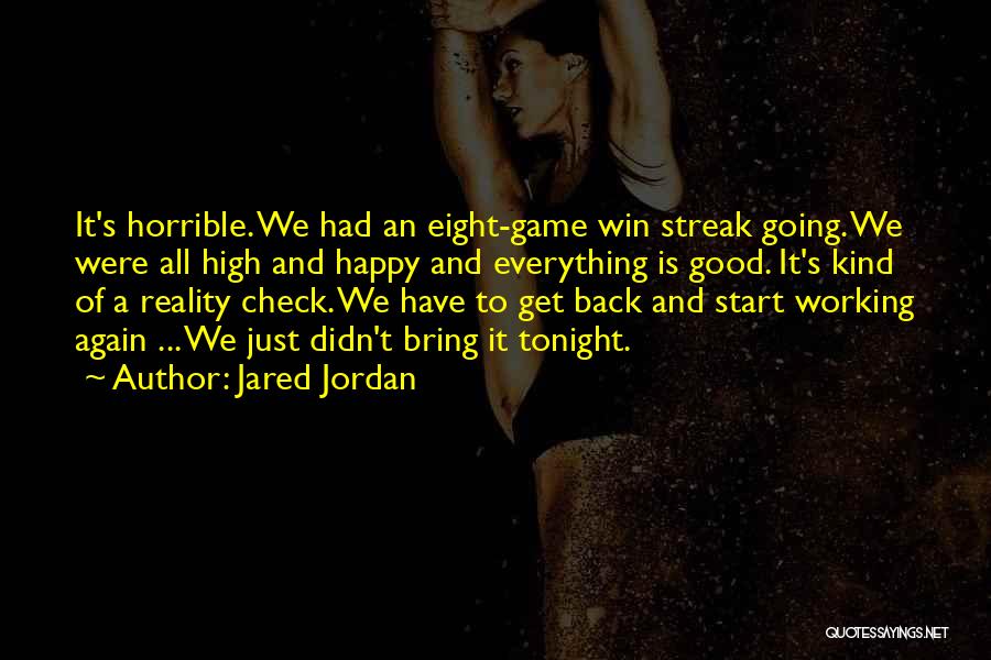 Game Winning Quotes By Jared Jordan
