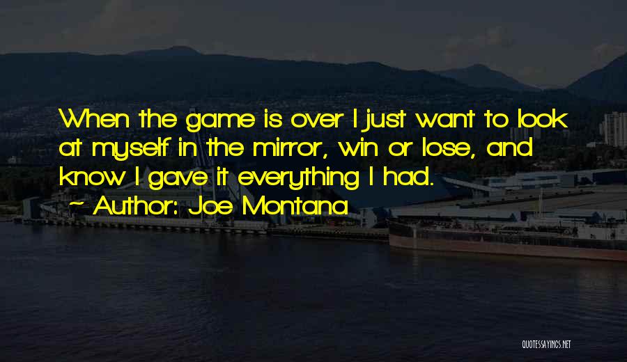 Game Winning Quotes By Joe Montana