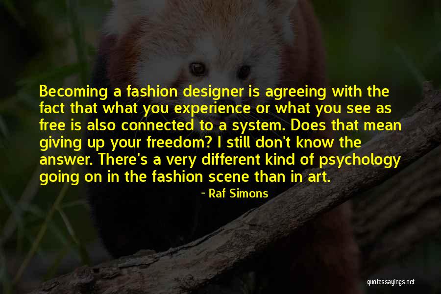 Gamedevhq Quotes By Raf Simons Gamedevhq Quotes By Raf Simons