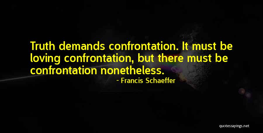Gamekeeper Feeder Quotes By Francis Schaeffer Gamekeeper Feeder Quotes By Francis Schaeffer