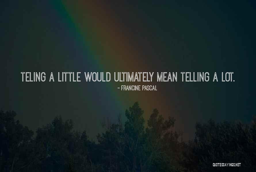 Gameline Quotes By Francine Pascal Gameline Quotes By Francine Pascal