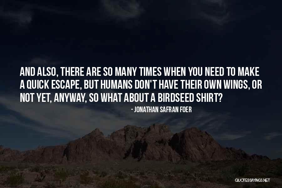 Gameload Quotes By Jonathan Safran Foer Gameload Quotes By Jonathan Safran Foer