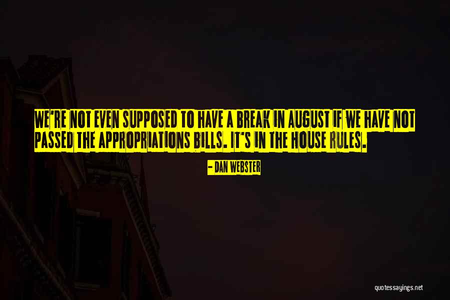 Gamely Employed Quotes By Dan Webster Gamely Employed Quotes By Dan Webster