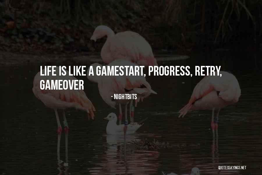 Gameover Quotes By NightBits Gameover Quotes By NightBits