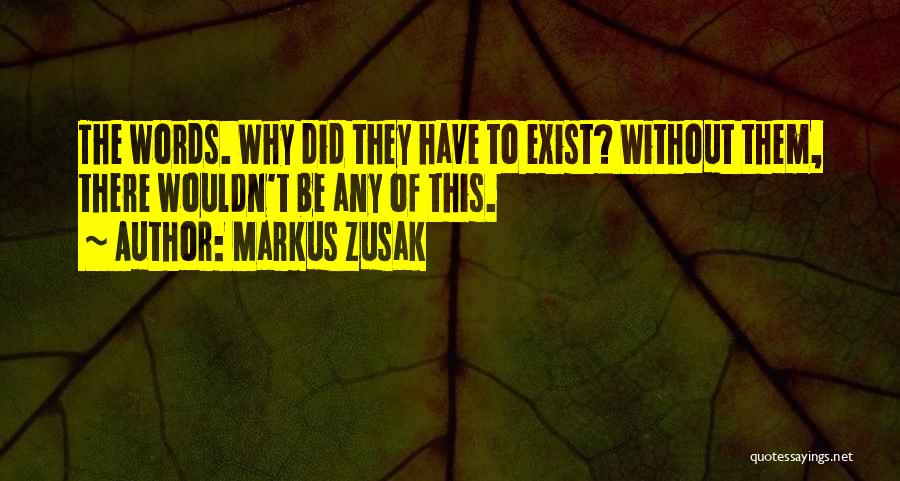 Gamepads Android Quotes By Markus Zusak