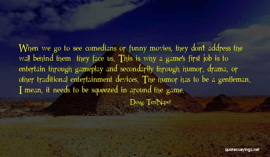 Gameplay Quotes By Doug TenNapel Gameplay Quotes By Doug TenNapel