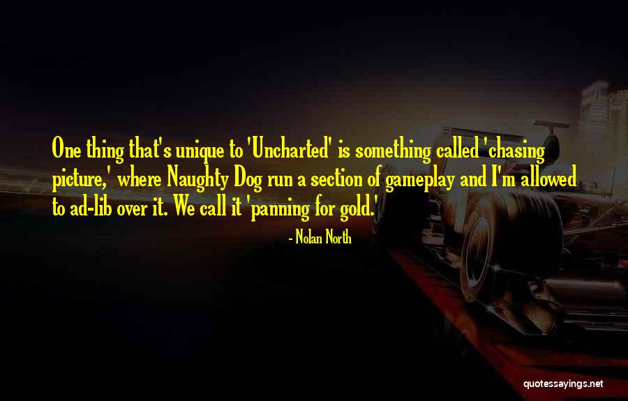 Gameplay Quotes By Nolan North Gameplay Quotes By Nolan North