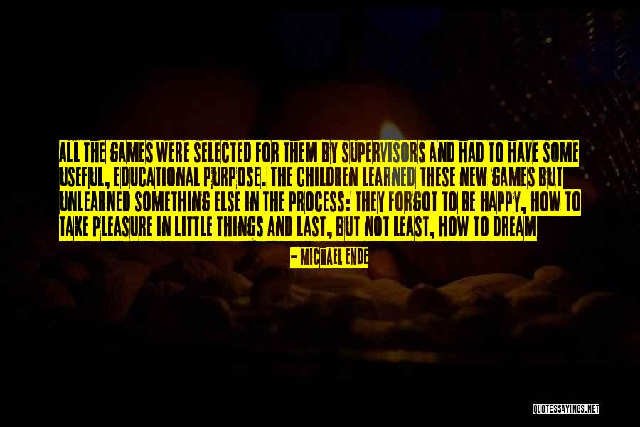 Games And Education Quotes By Michael Ende Games And Education Quotes By Michael Ende