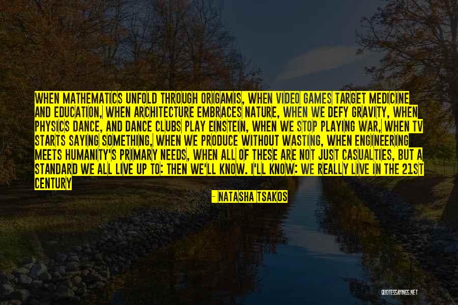 Games And Education Quotes By Natasha Tsakos Games And Education Quotes By Natasha Tsakos