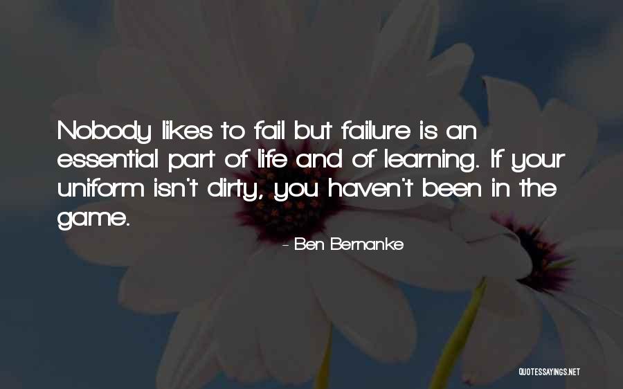 Games And Learning Quotes By Ben Bernanke